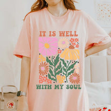 It Is Well With My Soul T-Shirt