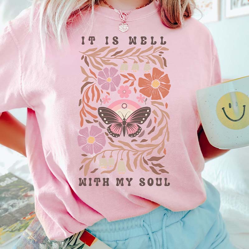 It is Well with My Soul Butterfly Flowers T-Shirt