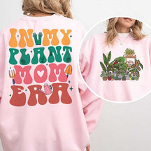 In My Plant Mom Era Sweatshirt