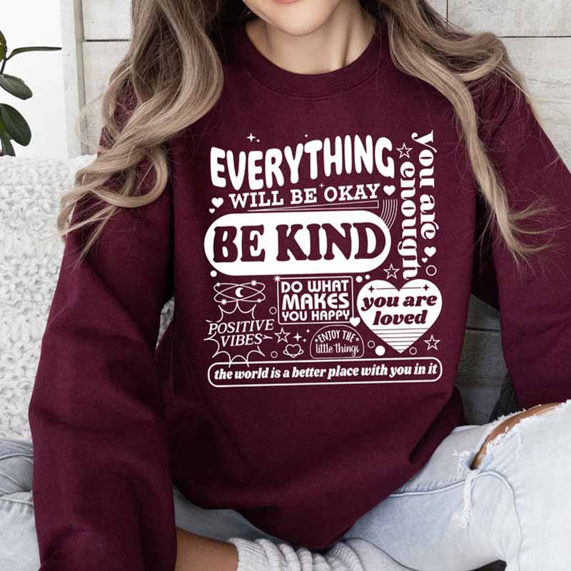 Everything Will Be Okay Sweatshirt