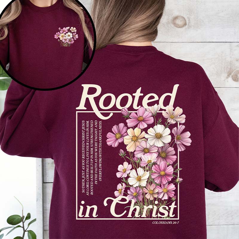 Rooted In Christ Faith Religious Sweatshirt