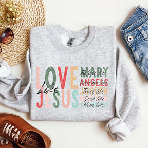 Love Like Jesus Gospel Sweatshirt