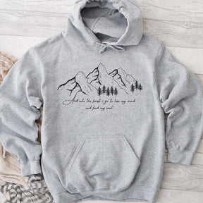 And Into The Forest I Go Hiking Hoodie