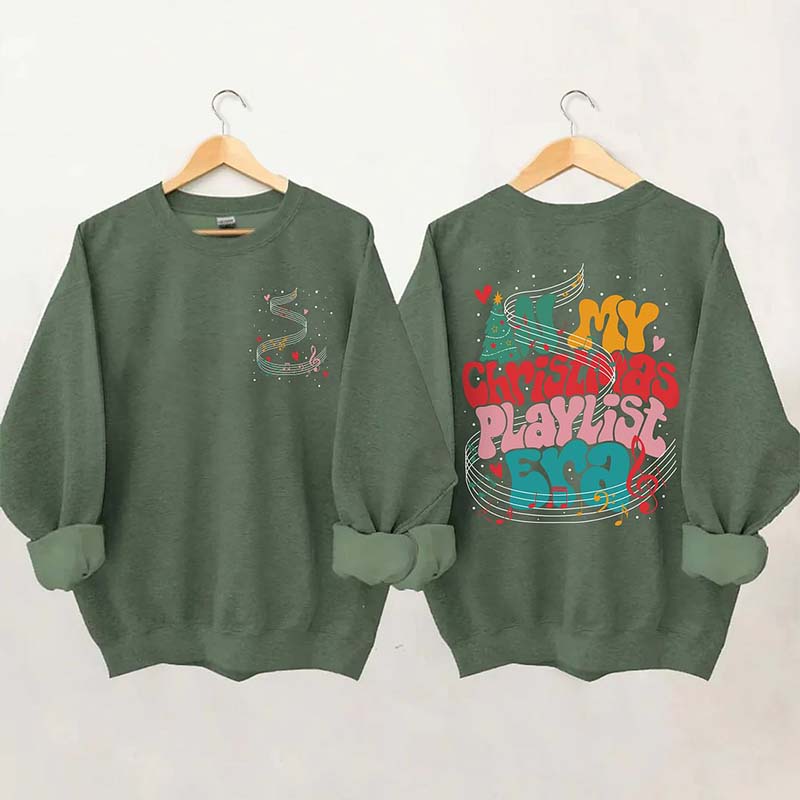 In My Christmas Playlist Era Sweatshirt