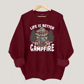 Live Is Better By The Campfire Adventure Sweatshirt