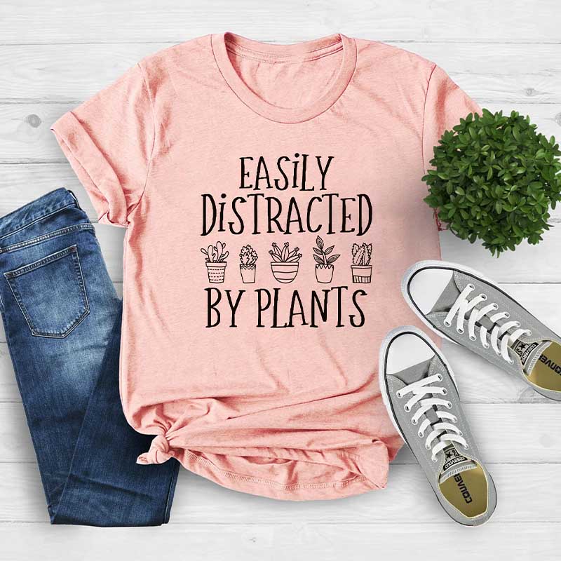 Easily Distracted By Plants T-Shirt