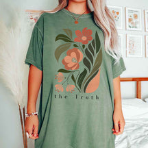 The Truth Colorful Flowers T-Shirt