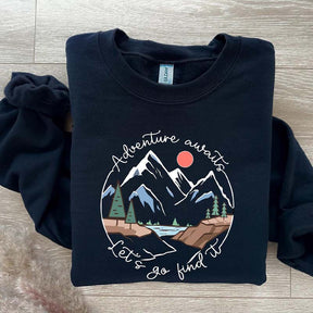 Adventure Awaits Let's Go Find It Sweatshirt