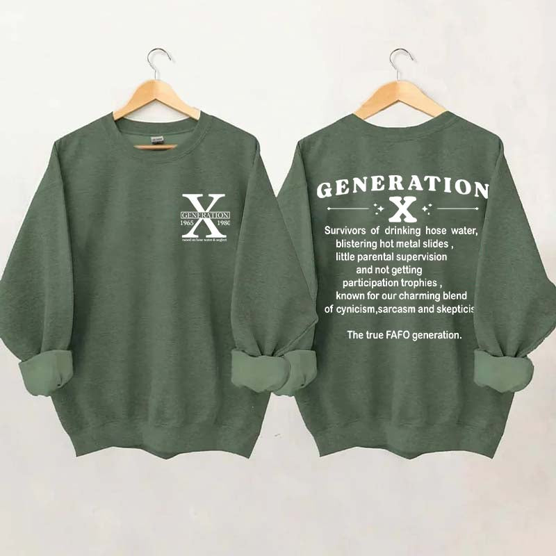 Generation X Raised on Hose Water and Neglect Nostalgia Sweatshirt