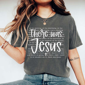 Religious There was Jesus Bible Verse T-Shirt