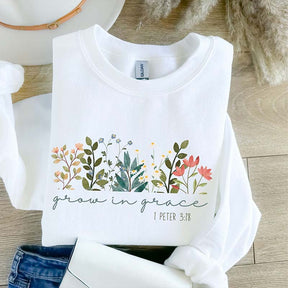 Grow In Grace Faith Flowers Sweatshirt