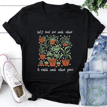 Let's Root For Each Other Plant Lover T-Shirt