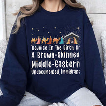 Rejoice In The Birth Of A Brown Skinned Middle Eastern Sweatshirt