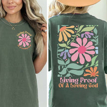 Living Proof Of A Loving God T-Shirt