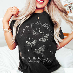 Granddaughters of Witches You Couldn't Burn T-Shirt