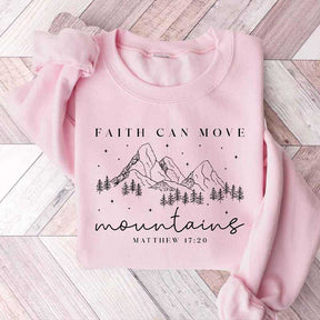 Faith Can Move Mountains Plant Sweatshirt