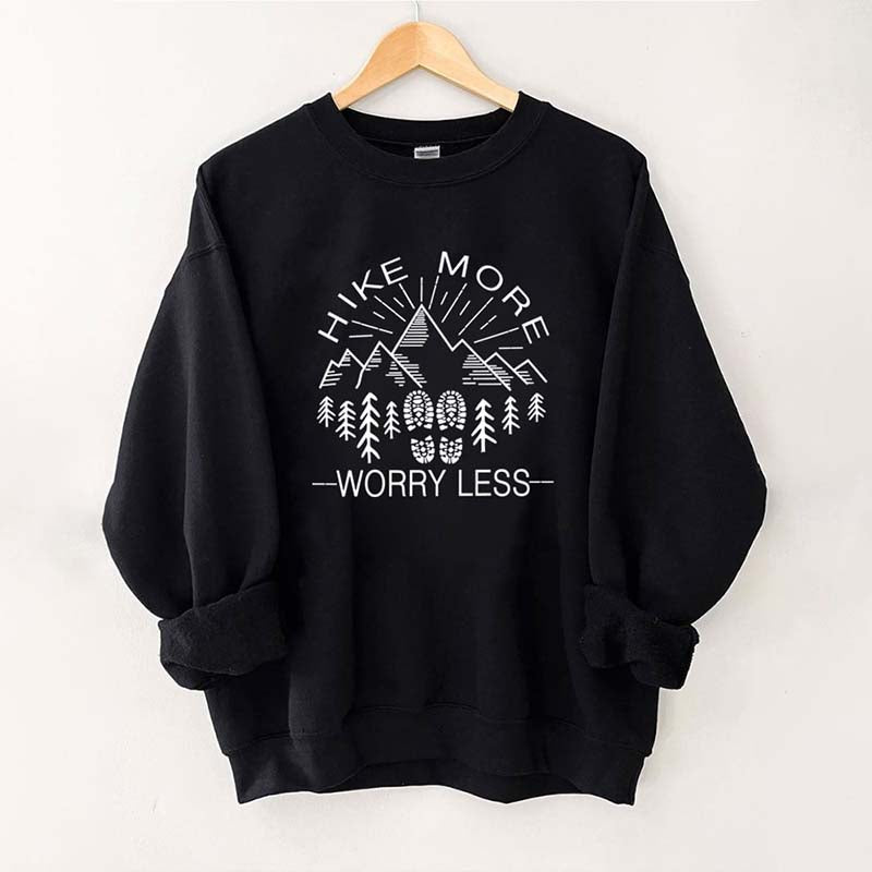 Hike More Worry Less Mountain Sweatshirt