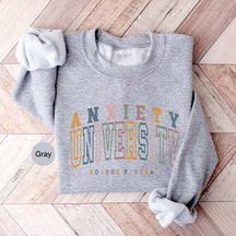 Anxiety University Honors Program Sweatshirt