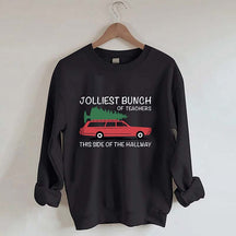 Jolliest Bunch of Teachers Sweatshirt