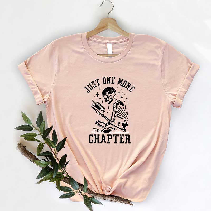 Just One More Chapter Bookworm T-Shirt