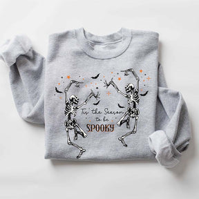 This Is The Season To Be Spooky Sweatshirt