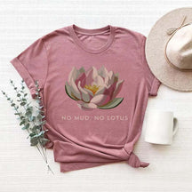 No Mud No Lotus Yoga Lover T-Shirt