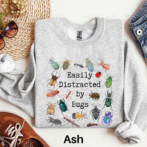 Easily Distracted by Bugs Entomology Sweatshirt