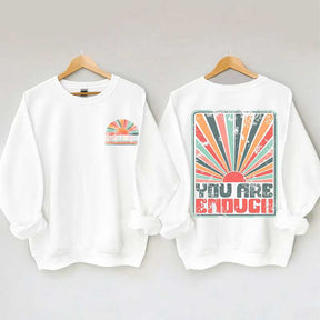 Sunkissed You Are Enough Sweatshirt