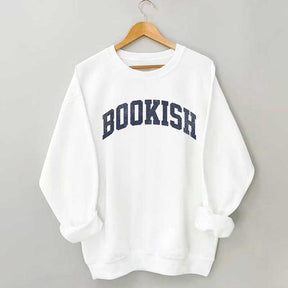 Bookish Gift for Book Lover Sweatshirt