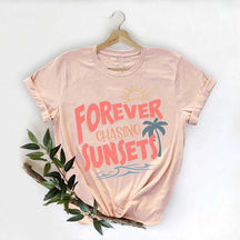 Forever Chasing Sunsets T-Shirt