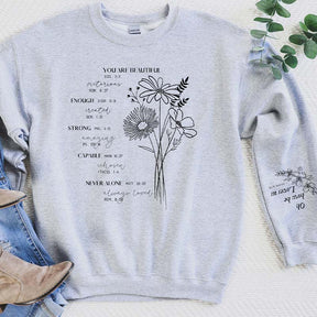 Oh How He Loves Us You are Beautiful Sweatshirt