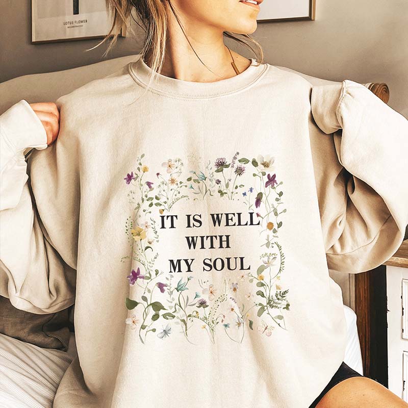 It Is Well With My Soul Spiritual Sweatshirt