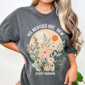 New Mercies Every Day Flowers T-Shirt