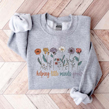 Cute Helping Little Minds Grow Sweatshirt