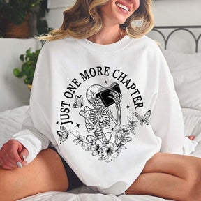 Just One More Chapter Cool Readers Sweatshirt