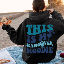 This Is My Hangover Funny Drinking hoodie