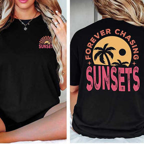 Forever Chasing Sunsets Summer T-Shirt