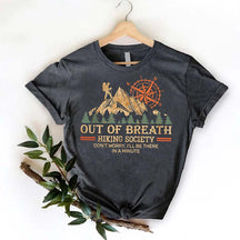 Out Of Breath Hiking Society Funny Hiking T-Shirt