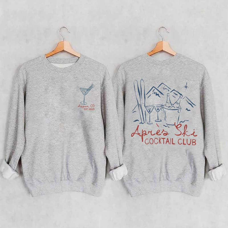 Apres Ski Cocktail Club Martini  Sweatshirt