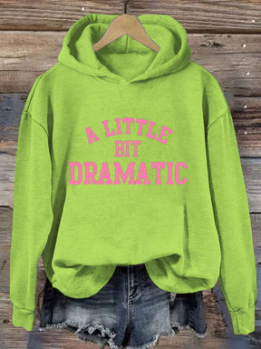 Un petit peu dramatique imprimé Hoodie