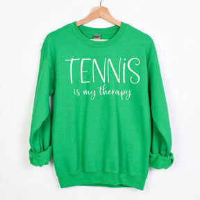 Tennis Is My Therapy Sweatshirt