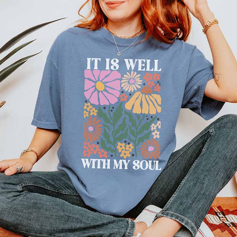 Floral It is Well Soul Scripture T-Shirt