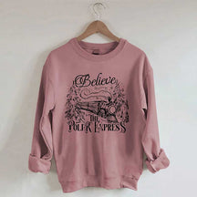 Believe The Polar Express Sweatshirt