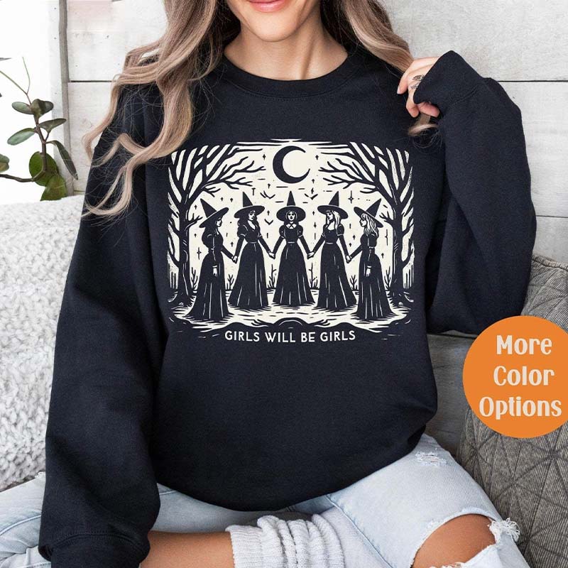 Vintage Girls Will Be Girls Witch Sweatshirt