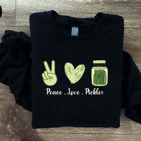 Peace Love Pickles Sweatshirt