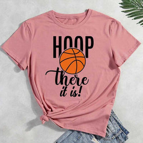 Hoop There It Is T-Shirt