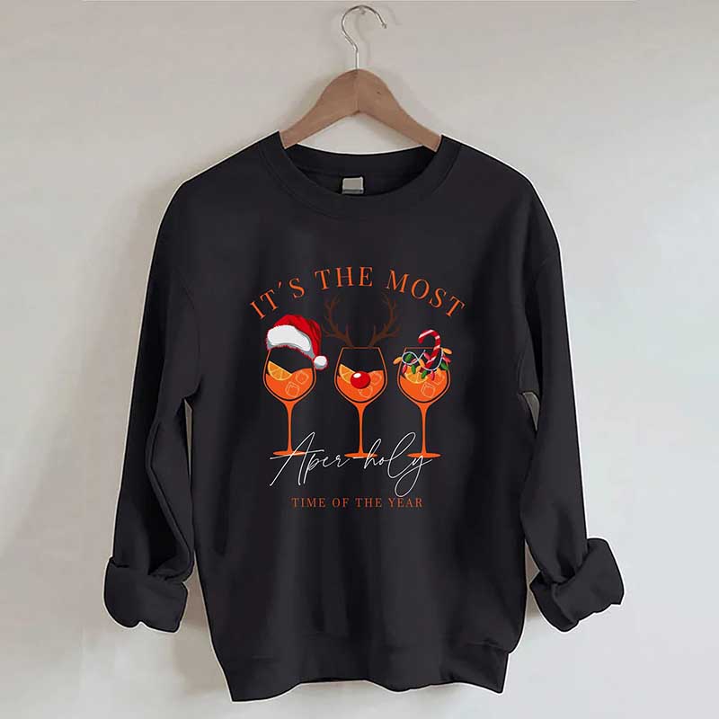 It's The Most Aper-Holy Time Of The Year Sweatshirt