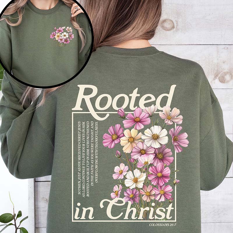 Rooted In Christ Faith Religious Sweatshirt