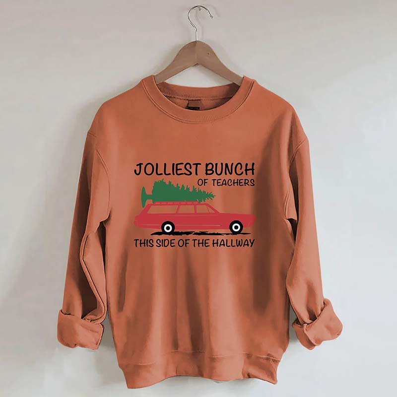 Jolliest Bunch of Teachers Sweatshirt