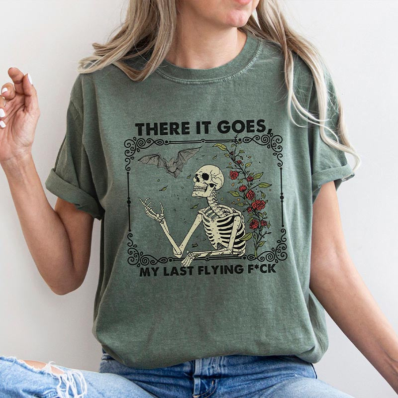 There It Goes My Last F*ck Funny Skeleton T-Shirt